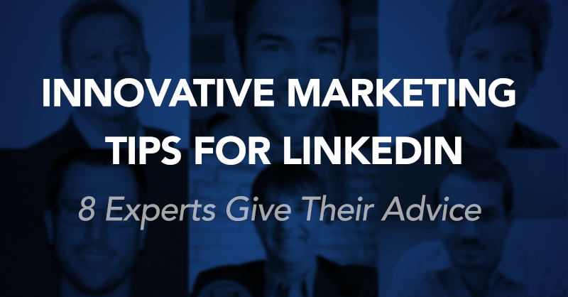 8 Ways to Better Market Yourself on LinkedIn in 2015 via BrianHonigman.com